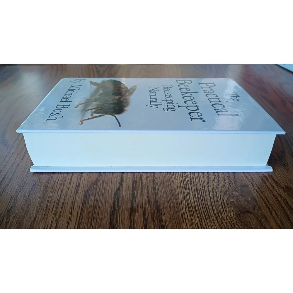 The Practical Beekeeper: Beekeeping Naturally by Michael Bush Hardcover Like New